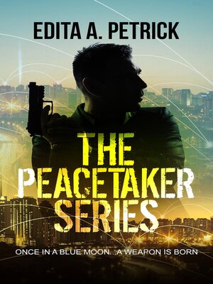 cover image of The Peacetaker Series--Boxset